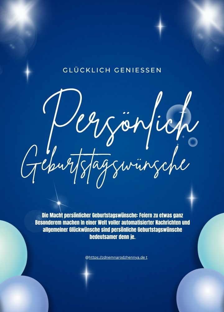 Persönliche Glückwünsche zum Geburtstag